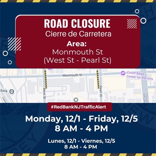 Monmouth St Closed (West-Pearl St) - 12/1-12/5, 8am-4pm