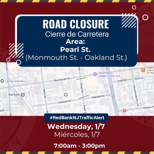 🛑Road Closure: Pearl St (Monmouth St - Oakland St) will be closed tomorrow, 1/7 from 7 am - 3 pm. 