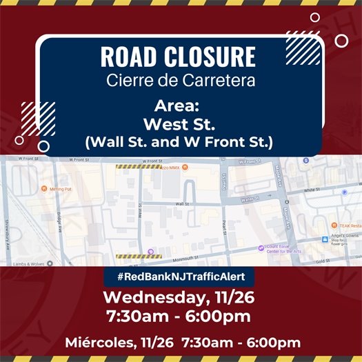 Road Closure- West Street 11/26 - 7:30am-6pm