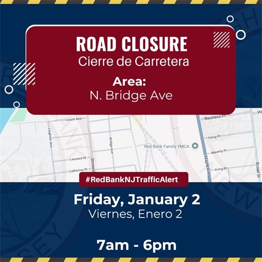 🚨 Road Closure Alert 🚨 N. Bridge Ave. closed Friday, 1/2, from 7:00 AM–6:00 PM for emergency repairs. Please use alternate routes. - 🚨 Cierre de Calle 🚨 N. Bridge Ave. cerrada el viernes 1/2, de 7:00 a.m. a 6:00 p.m. por reparaciones de emergencia. Use rutas alternas.
