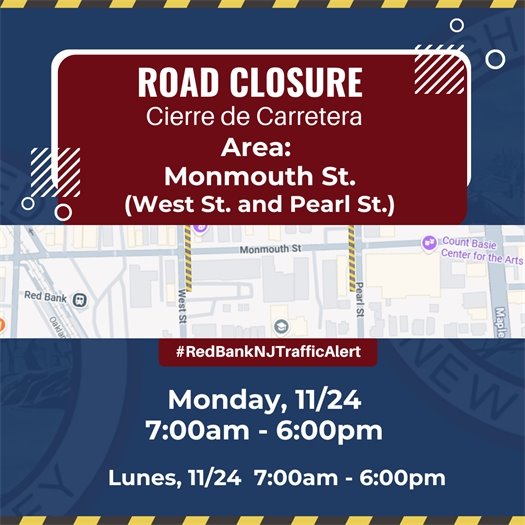 Monmouth St Closure - 11/24 - 7AM-6PM