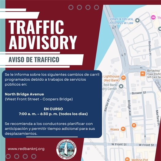 🚗 Cambios de carril: Se le informa sobre un cambio de carril en curso debido a trabajos activos en North Bridge Avenue, entre West Front Street y Coopers Bridge, todos los dÃas de 7:00 a.m. a 6:30 p.m.