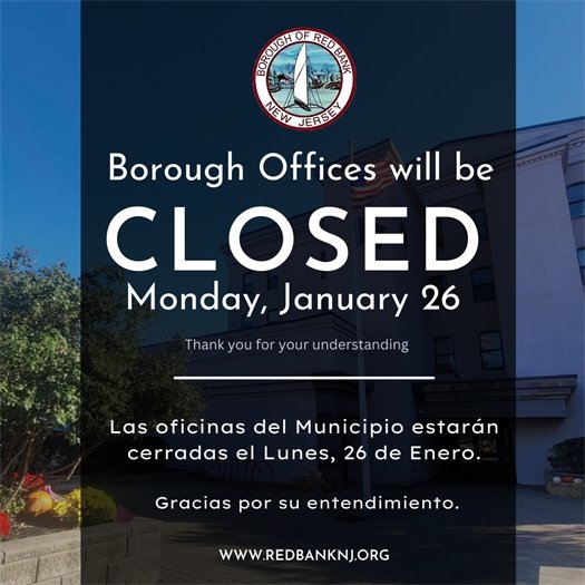 🚨 Office Closure Notice Borough Offices will be closed on Monday, January 26. Thank you for your understanding.  🚨 Aviso de Cierre Las oficinas del Municipio estarán cerradas el lunes, 26 de enero. Gracias por su entendimiento.